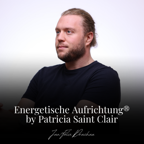 Energetische AufrichtungⓇ by Patricia Saint Clair